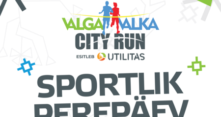 Valga Valka City Run perepäev 20.aprillil