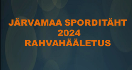 Hea Järvamaa spordisõber, algas  Järvamaa 2024 aasta Sporditähe hääletus