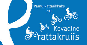 Pärnu Rattarikkaks 10 Kevadkruiis